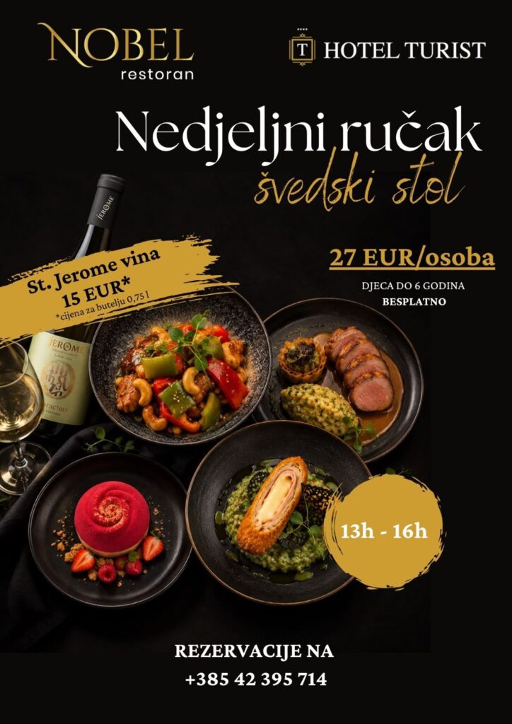 Nedjeljni ručak u Hotelu Turist – uživanje u okusima za cijelu obitelj